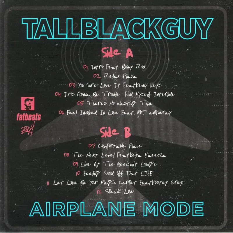 AIRPLANE MODE / TALL BLACK GUY / fatbeat