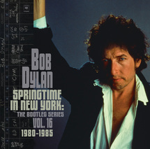Bob Dylan - 5CD Bob Dylan - Springtime In New York: The Bootleg Series Vol. 16 (1980-1985)